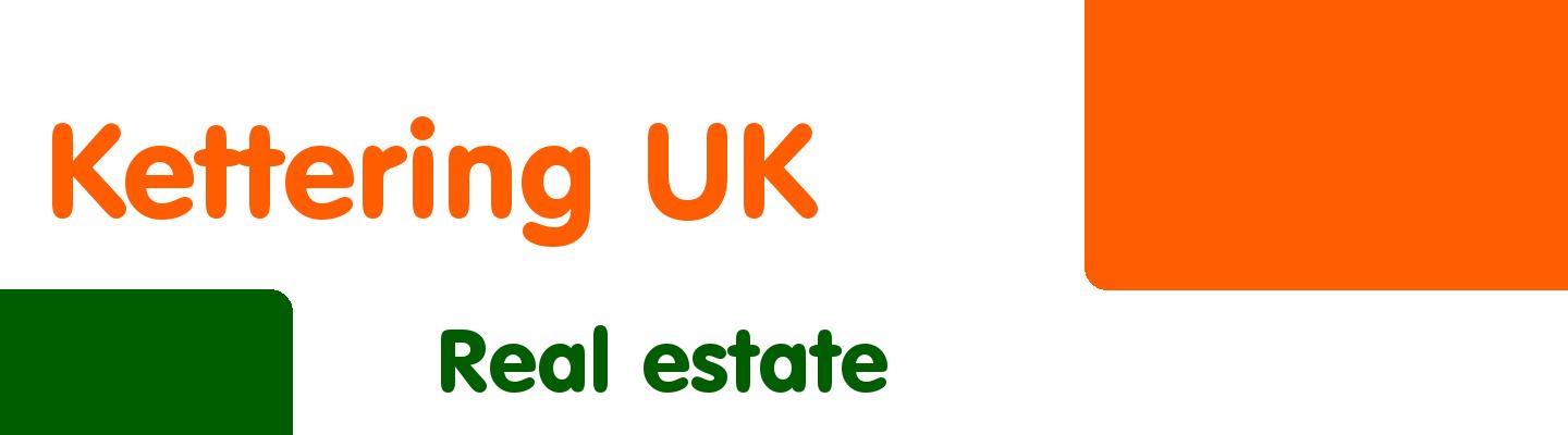 Best real estate in Kettering UK - Rating & Reviews